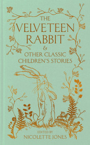The Velveteen Rabbit  & other Classic Children's Stories by Macmillan Collector's Library, Macmillan Collector's Library, 9781035047352