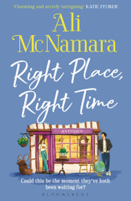 Right Place, Right Time (The perfect story to curl up with this Autumn) by Ali McNamara, 9781526686183
