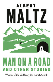 Man on a Road and Other Stories by Albert Maltz, 9780714550985