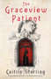 The Graceview Patient (A Novel) by Caitlin Starling, 9781250340757
