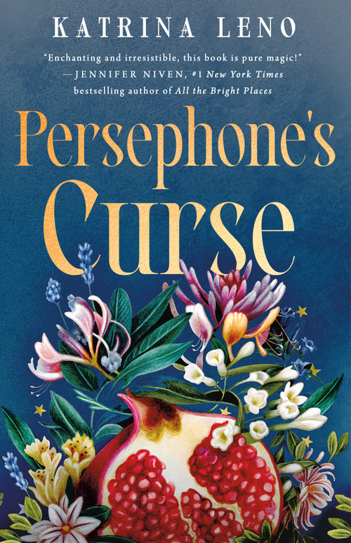 Persephone's Curse by Katrina Leno, 9781250342904