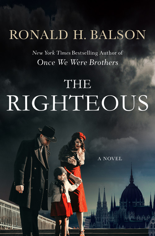 The Righteous (A Novel) by Ronald H. Balson, 9781250373083