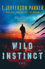 Wild Instinct (A Novel) - 9781250907912 by T. Jefferson Parker, 9781250907912