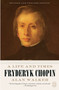 Fryderyk Chopin (A Life and Times (Revised and Updated Edition)) by Dr. Alan Walker, 9781250407818