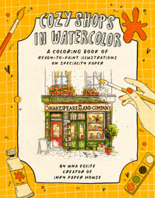 Cozy Shops in Watercolor (A Coloring Book of Ready-to-Paint Illustrations on Specialty Paper) by Una Eglite, 9798890033697