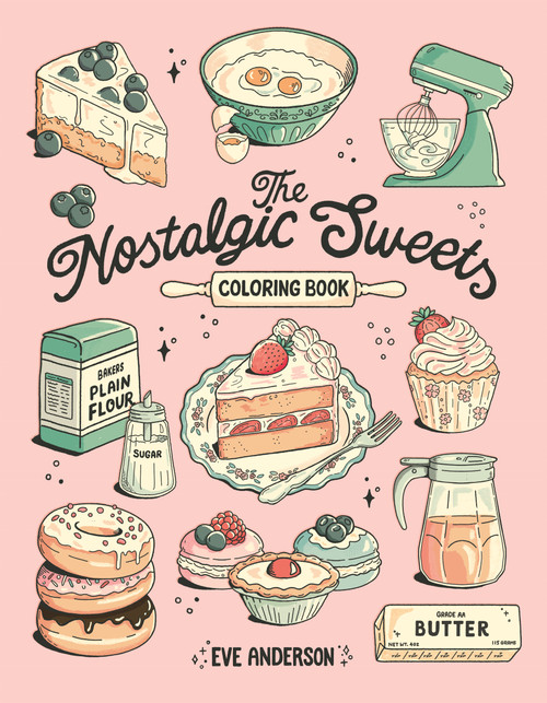 The Nostalgic Sweets Coloring Book by Eve Anderson, 9798890033727