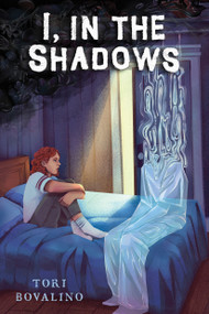 I, in the Shadows by Tori Bovalino, 9798890033116