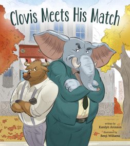 Clovis Meets His Match by Katelyn Aronson, Benji Williams, 9798890033062
