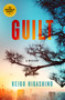Guilt (A Mystery) - 9781250877543 by Keigo Higashino, Giles Murray, 9781250877543
