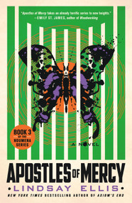 Apostles of Mercy (A Novel) - 9781250874917 by Lindsay Ellis, 9781250874917