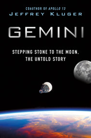 Gemini (Stepping Stone to the Moon, the Untold Story) by Jeffrey Kluger, 9781250323002