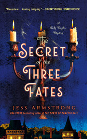 The Secret of the Three Fates (A Ruby Vaughn Mystery) - 9781250909909 by Jess Armstrong