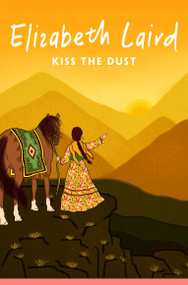 Kiss the Dust by Elizabeth Laird, 9781035034703