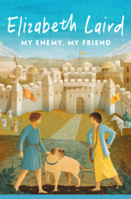 My Enemy, My Friend by Elizabeth Laird, 9781035034727