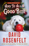 And to All a Good Bite (An Andy Carpenter Mystery) by David Rosenfelt, 9781250324573