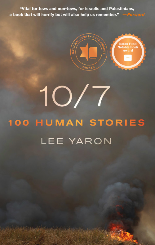 10/7 (100 Human Stories) - 9781250366313 by Lee Yaron, Joshua Cohen, 9781250366313