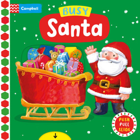 Busy Santa (A Push, Pull, Slide Book) by Ag Jatkowska, Campbell Books, 9781035067008