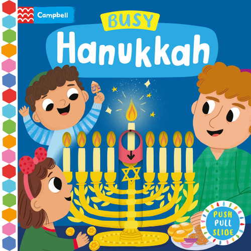 Busy Hanukkah (A Push, Pull and Slide Book - the perfect gift to celebrate Hanukkah with your toddler!) by Campbell Books, 9781035067015