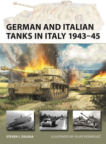 German and Italian Tanks in Italy 1943-45 by Steven J. Zaloga, Felipe Rodríguez, 9781472864796