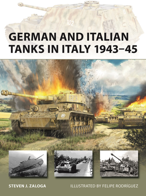 German and Italian Tanks in Italy 1943-45 by Steven J. Zaloga, Felipe Rodríguez, 9781472864796