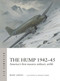 The Hump 1942-45 (America's first massive military airlift) by Mark Lardas, Graham Turner, 9781472865946
