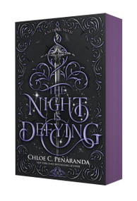 The Night Is Defying (A Nytefall Novel) - 9781250355577 by Chloe C. Peñaranda, 9781250355577