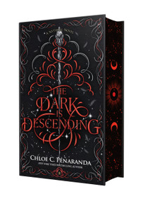 The Dark Is Descending (A Nytefall Novel) by Chloe C. Peñaranda, 9781250355607