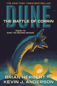 Dune: The Battle of Corrin (Book Three of the Legends of Dune Trilogy) - 9781250388735 by Brian Herbert, Kevin J. Anderson, 9781250388735