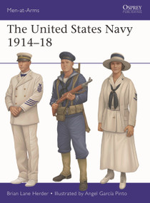 The United States Navy 1914-18 by Brian Lane Herder, Angel García Pinto, 9781472867681