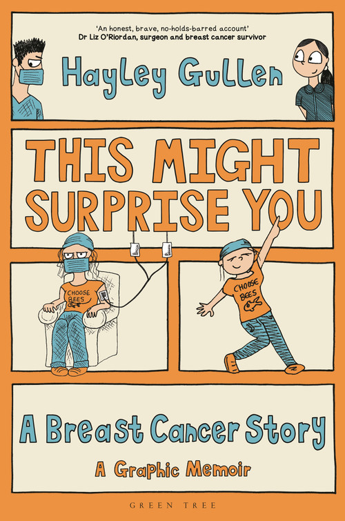 This Might Surprise You (A Breast Cancer Story) by Hayley Gullen, 9781399424745