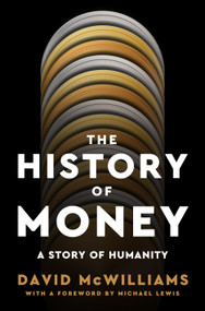 The History of Money (A Story of Humanity) by David McWilliams, Michael Lewis, 9781250408181