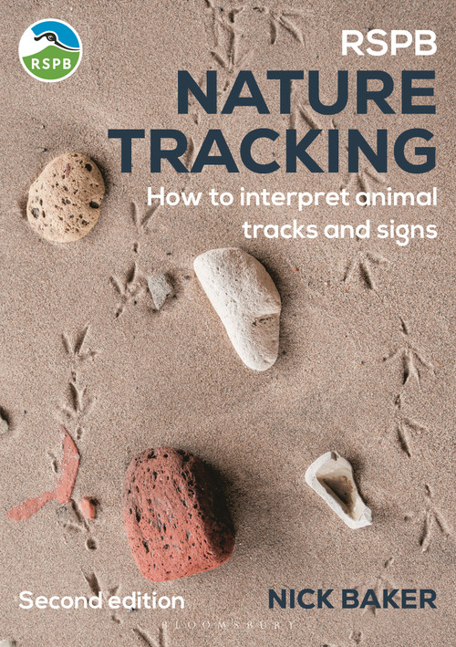 RSPB Nature Tracking (How to interpret animal tracks and signs) by Nick Baker, 9781399421720