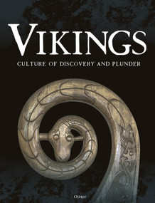 Vikings (Culture of Discovery and Plunder) by Gloria Notarangelo, 9781472872296