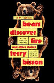 Bears Discover Fire and Other Stories - 9781250389763 by Terry Bisson, Jack Womack, 9781250389763