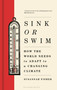 Sink or Swim (How the world needs to adapt to a changing climate) by Susannah Fisher, 9781399414050