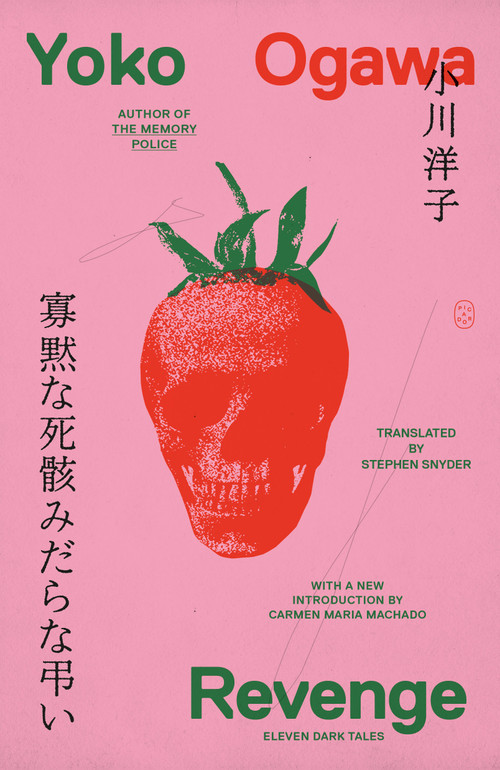Revenge (Eleven Dark Tales) - 9781250375988 by Yoko Ogawa, Stephen Snyder, Carmen Maria Machado, 9781250375988