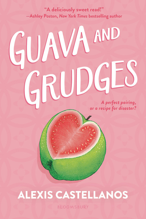 Guava and Grudges - 9781547619047 by Alexis Castellanos
