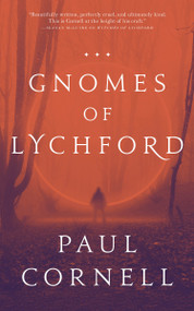 Gnomes of Lychford by Paul Cornell, 9781250388278