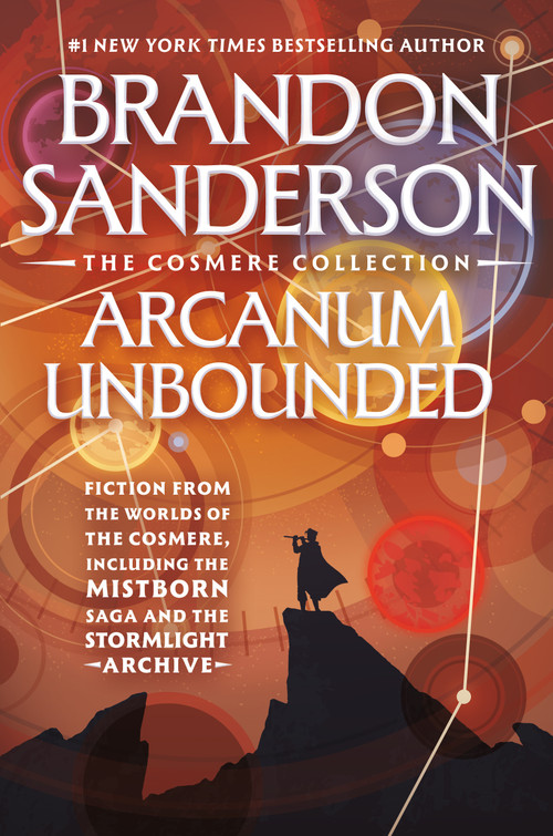 Arcanum Unbounded: The Cosmere Collection - 9781250390141 by Brandon Sanderson, 9781250390141