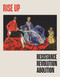 Rise Up (Resistance, Revolution, Abolition) by Victoria Avery, Wanja Kimani, 9781781301357