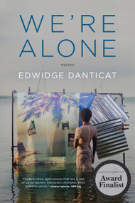 We're Alone (Essays) - 9781644453537 by Edwidge Danticat, 9781644453537