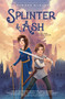 Splinter & Ash - 9780063326279 by Marieke Nijkamp, 9780063326279