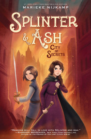 Splinter & Ash #2: City of Secrets by Marieke Nijkamp, 9780063326316