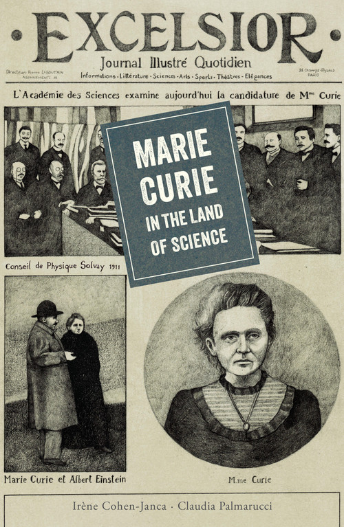 Marie Curie in the Land of Science - 9781568464008 by Irène Cohen-Janca, Claudia Palmarucci, 9781568464008