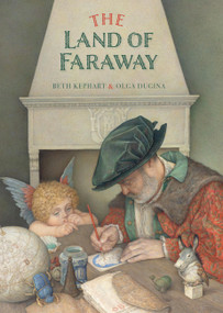 The Land of Faraway by Beth Kephart, Olga Dugina, 9781568464190
