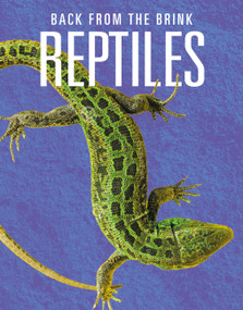 Reptiles: Back from the Brink by Joanne Mattern, 9781644668320