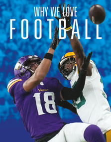 Why We Love Football by Aidan Whitcomb, 9781644668368