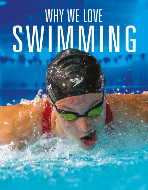 Why We Love Swimming by Aidan Whitcomb, 9781644668405