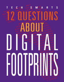 12 Questions about Digital Footprints by Angie Smibert, 9781644668481