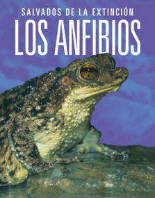 Los anfibios: Salvados de la extinción (Spanish Edition) by Joanne Mattern, 9781644669822